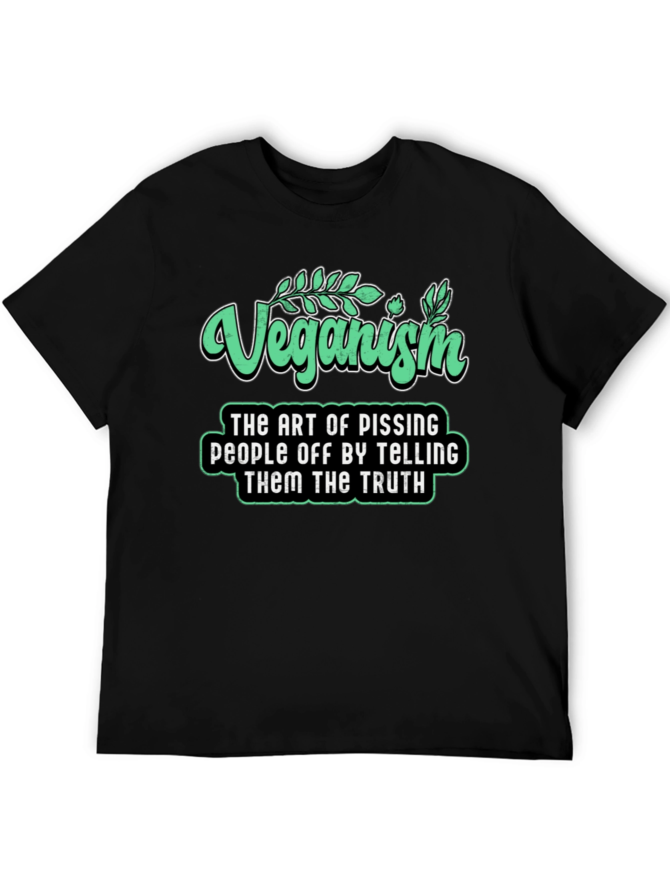 Veganism Funny Slogan T-Shirt - Black