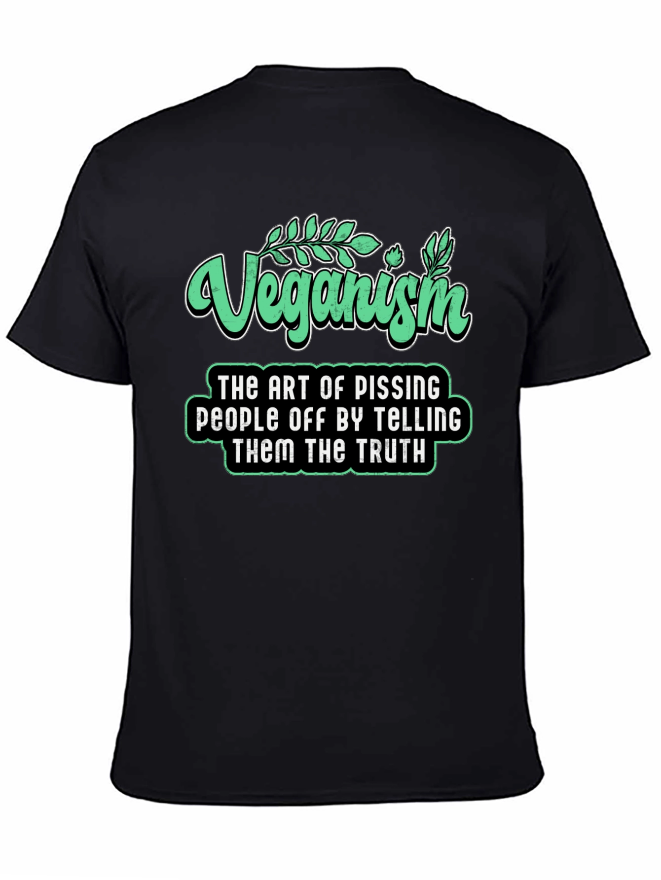 Veganism Funny Slogan T-Shirt - Black