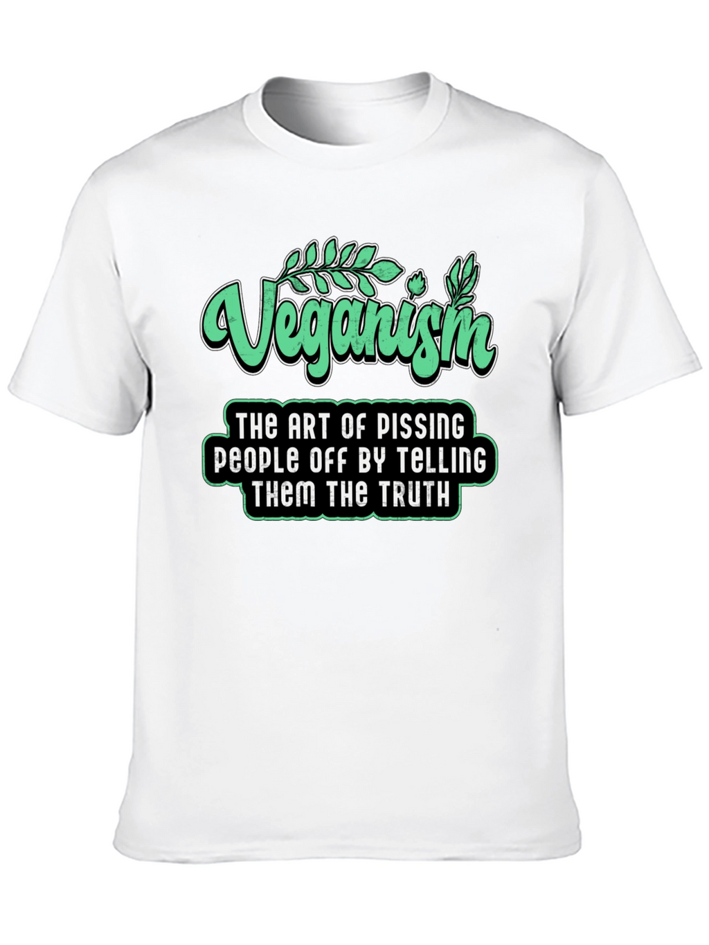 Veganism Funny Slogan T-Shirt - Black