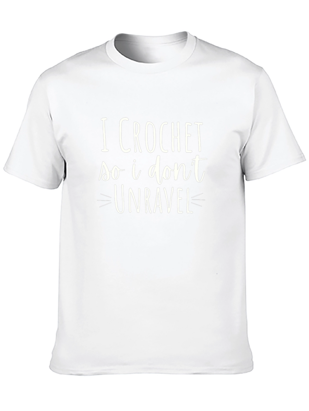 I Crochet So I Dont Unravel Graphic Tee