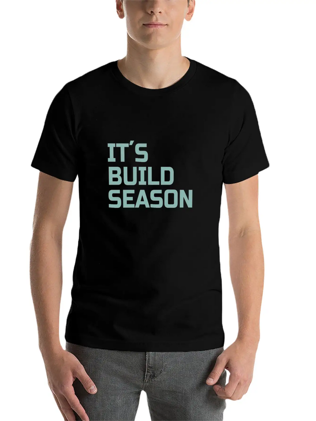 ROBOTICS : It´s Build Season Stylish Everyday T-Shirt – Unisex Basic Cotton Tee