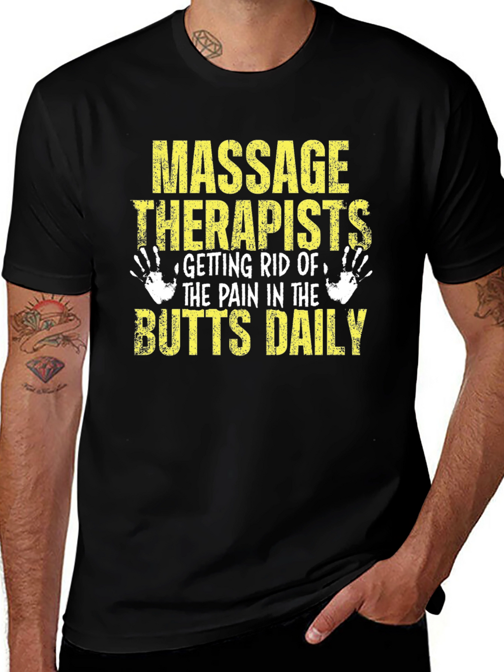 Massage Therapist Butts Daily T-Shirt