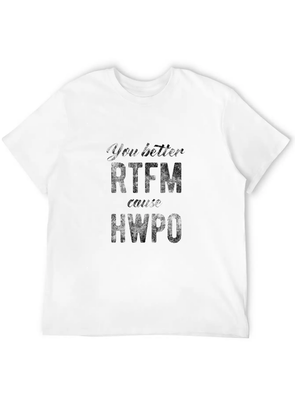 Rtfm, Read The F... Manual, Hard Work Pays Off Unisex Short Sleeve Soft Cotton T-Shirt – Casual Everyday Wear