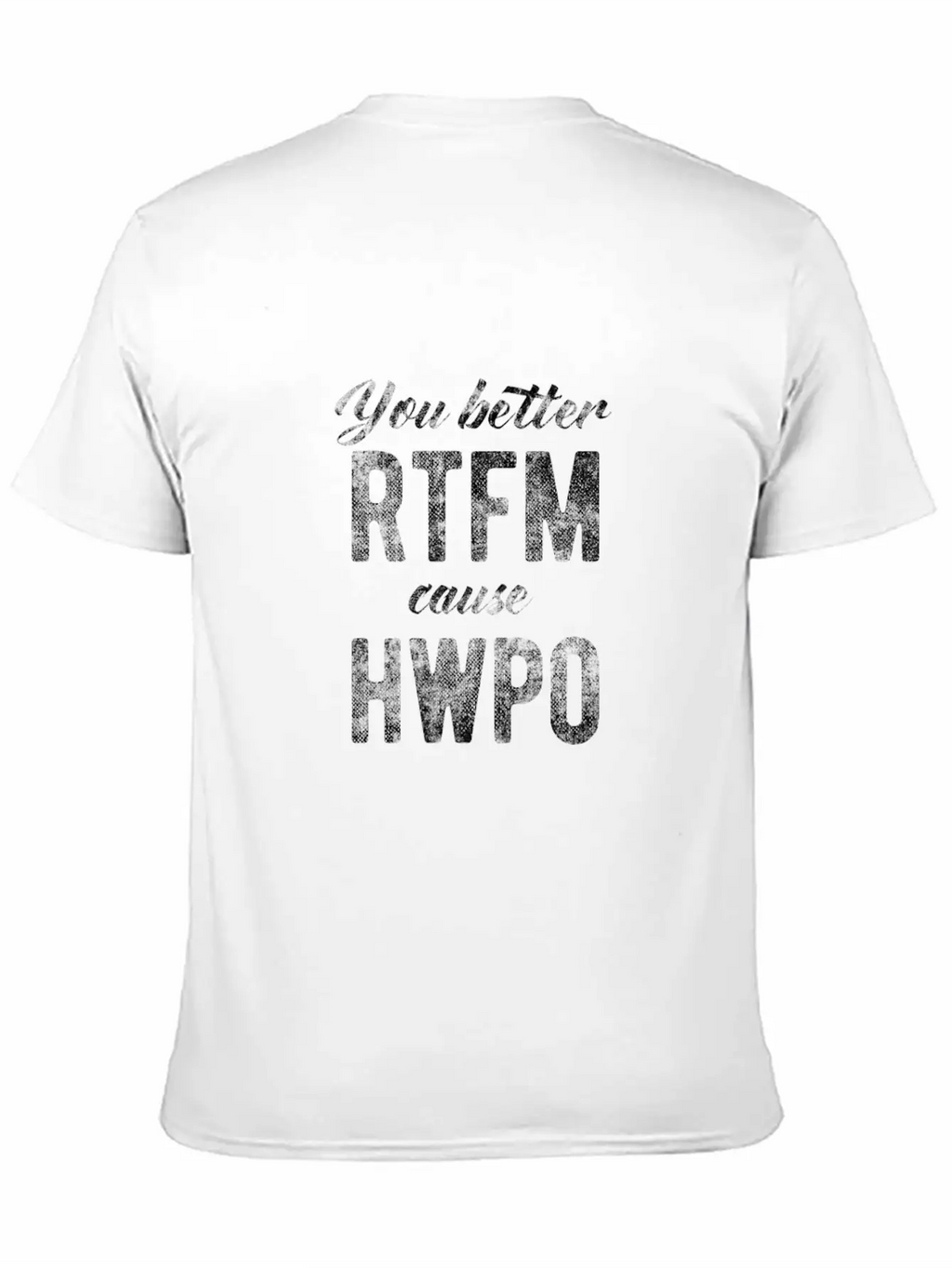 Rtfm, Read The F... Manual, Hard Work Pays Off Unisex Short Sleeve Soft Cotton T-Shirt – Casual Everyday Wear