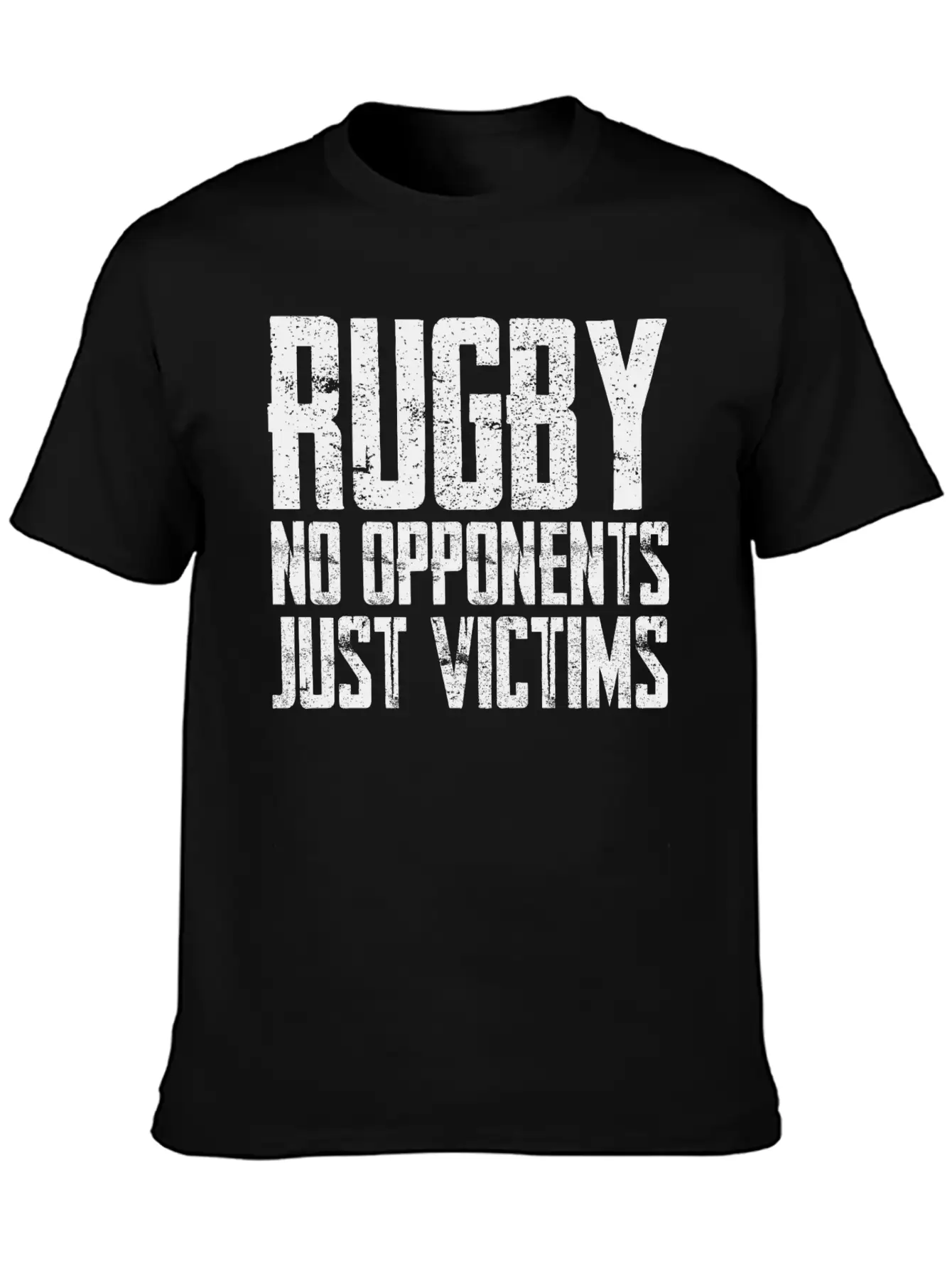 Rugby No Opponents Just Victims Unisex Casual T-Shirt – Clean Design For Daily Comfort