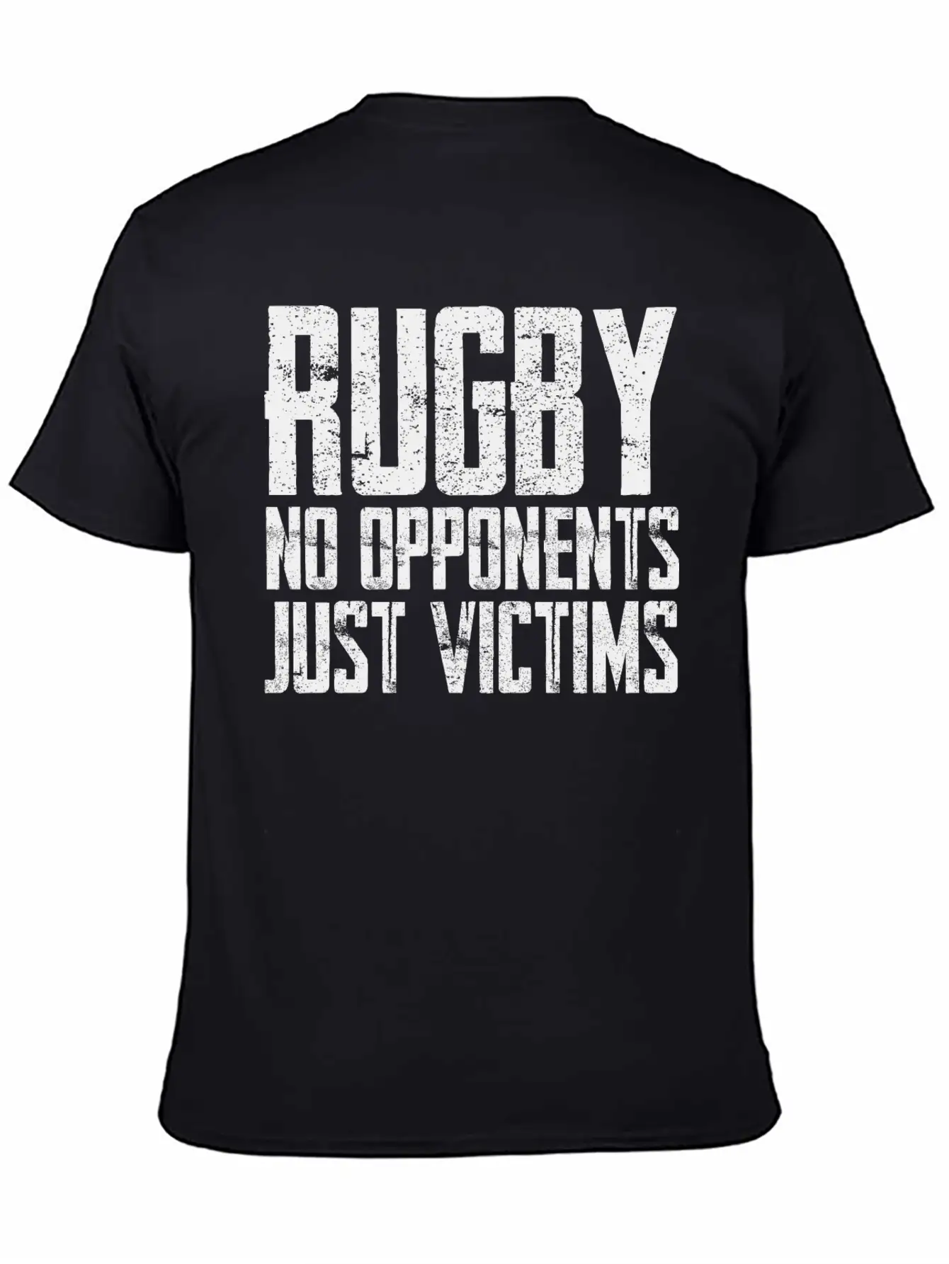 Rugby No Opponents Just Victims Unisex Casual T-Shirt – Clean Design For Daily Comfort