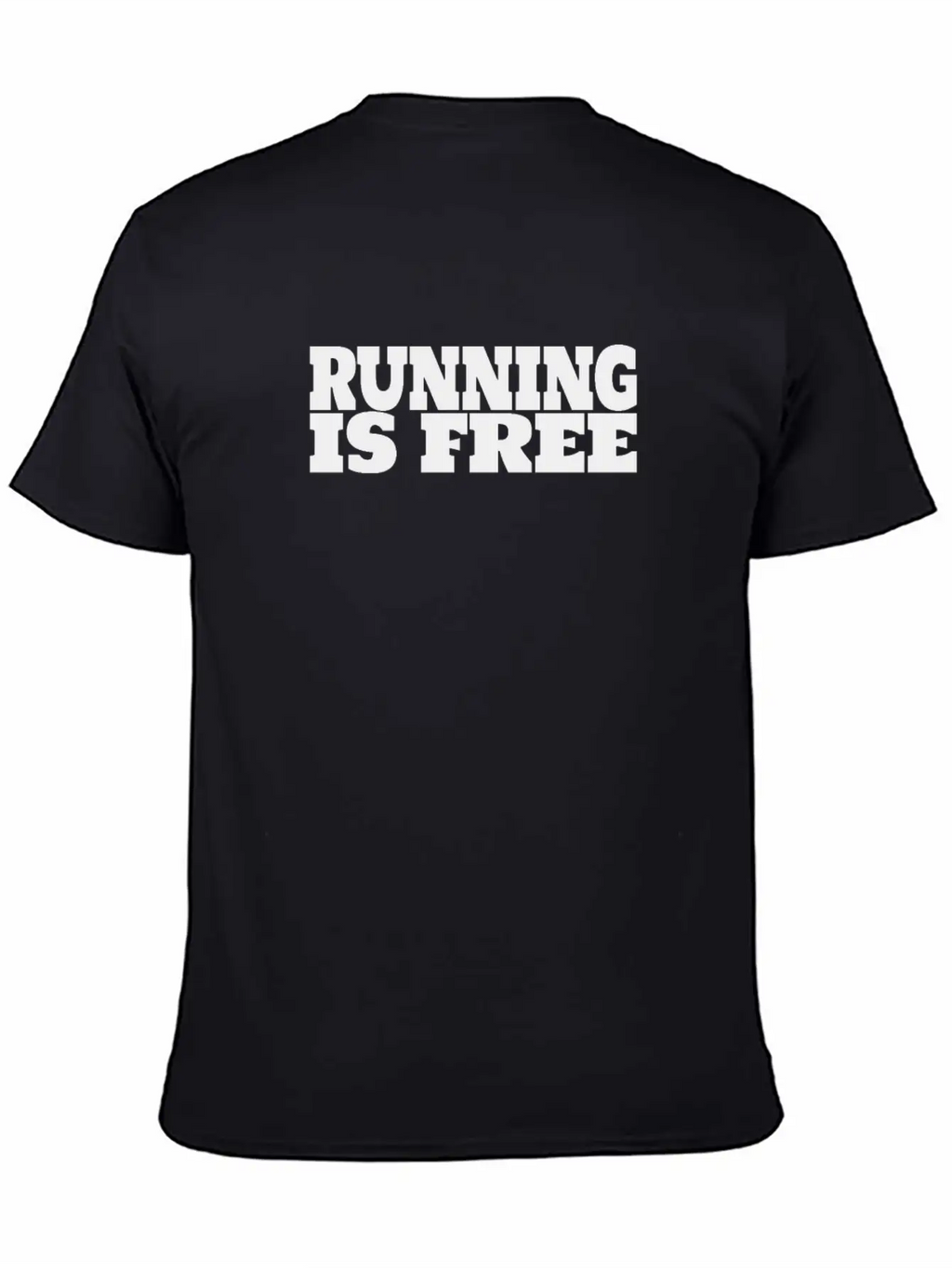 Running Is Free, Run Quotes And Sayngs Unisex Casual T-Shirt – Clean Design For Daily Comfort