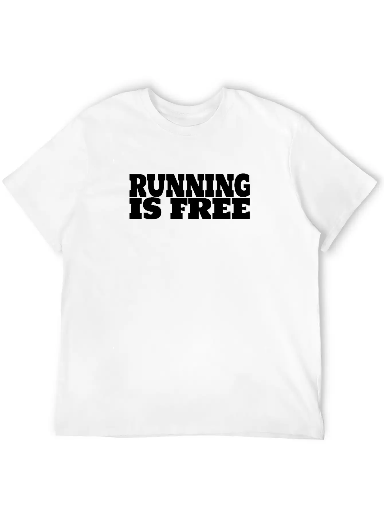 Running Is Free, Run Quotes And Sayngs Unisex Casual T-Shirt – Clean Design For Daily Comfort