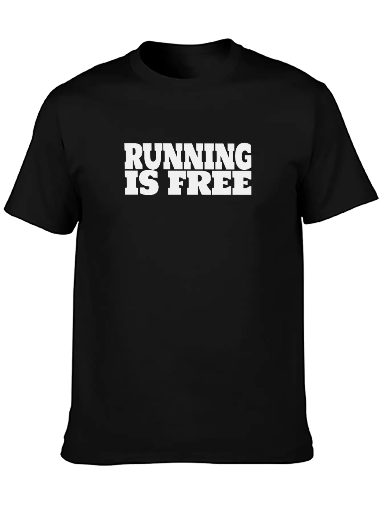 Running Is Free, Run Quotes And Sayngs Unisex Casual T-Shirt – Clean Design For Daily Comfort