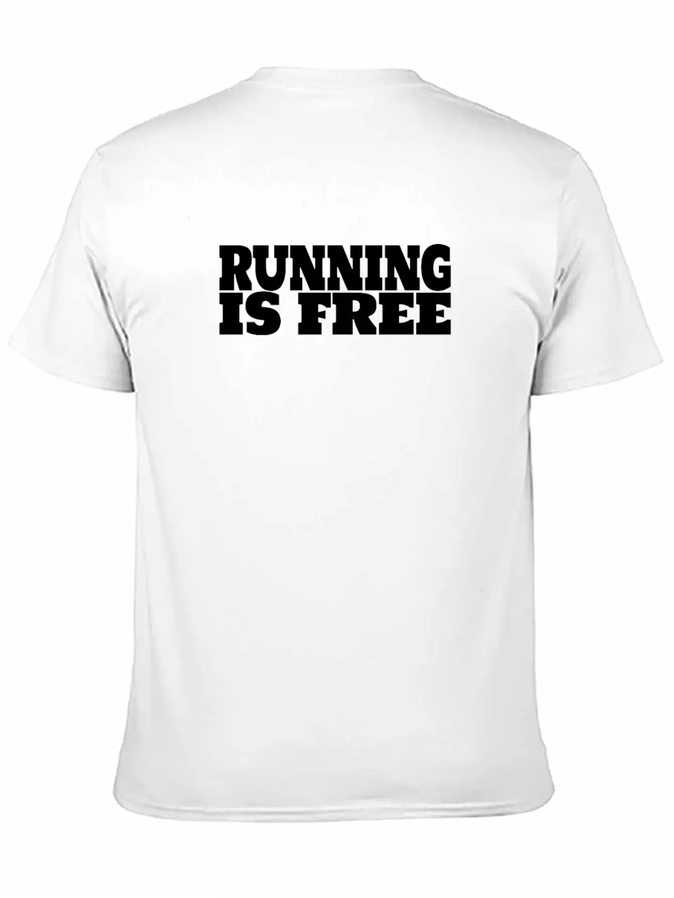 Running Is Free, Run Quotes And Sayngs Unisex Casual T-Shirt – Clean Design For Daily Comfort