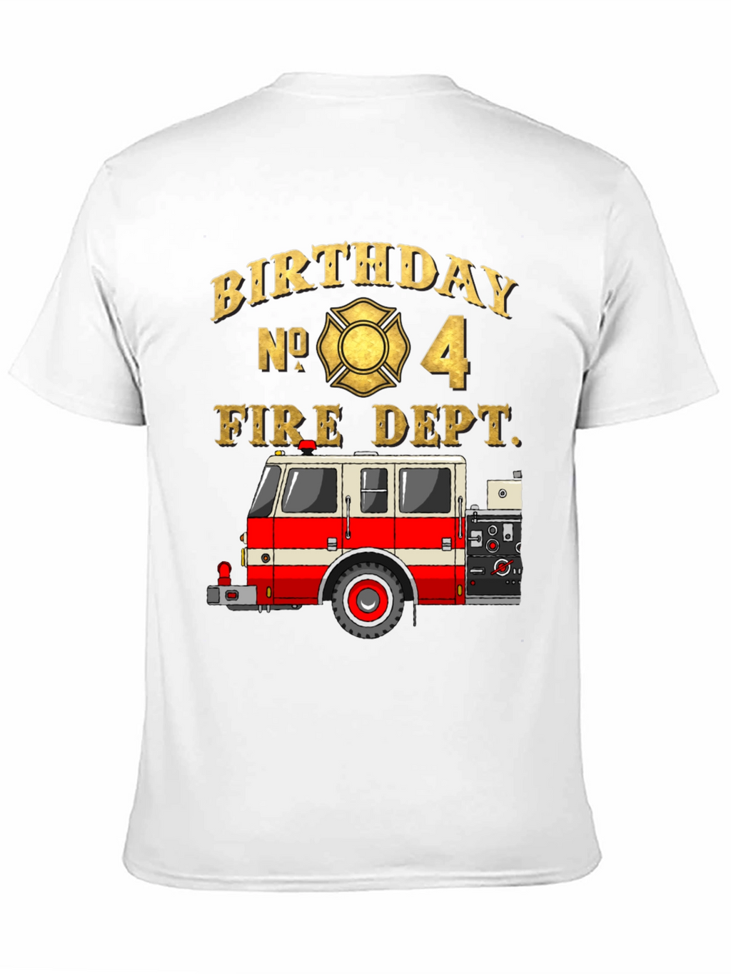 Fire Dept Birthday T-Shirt - Number 4
