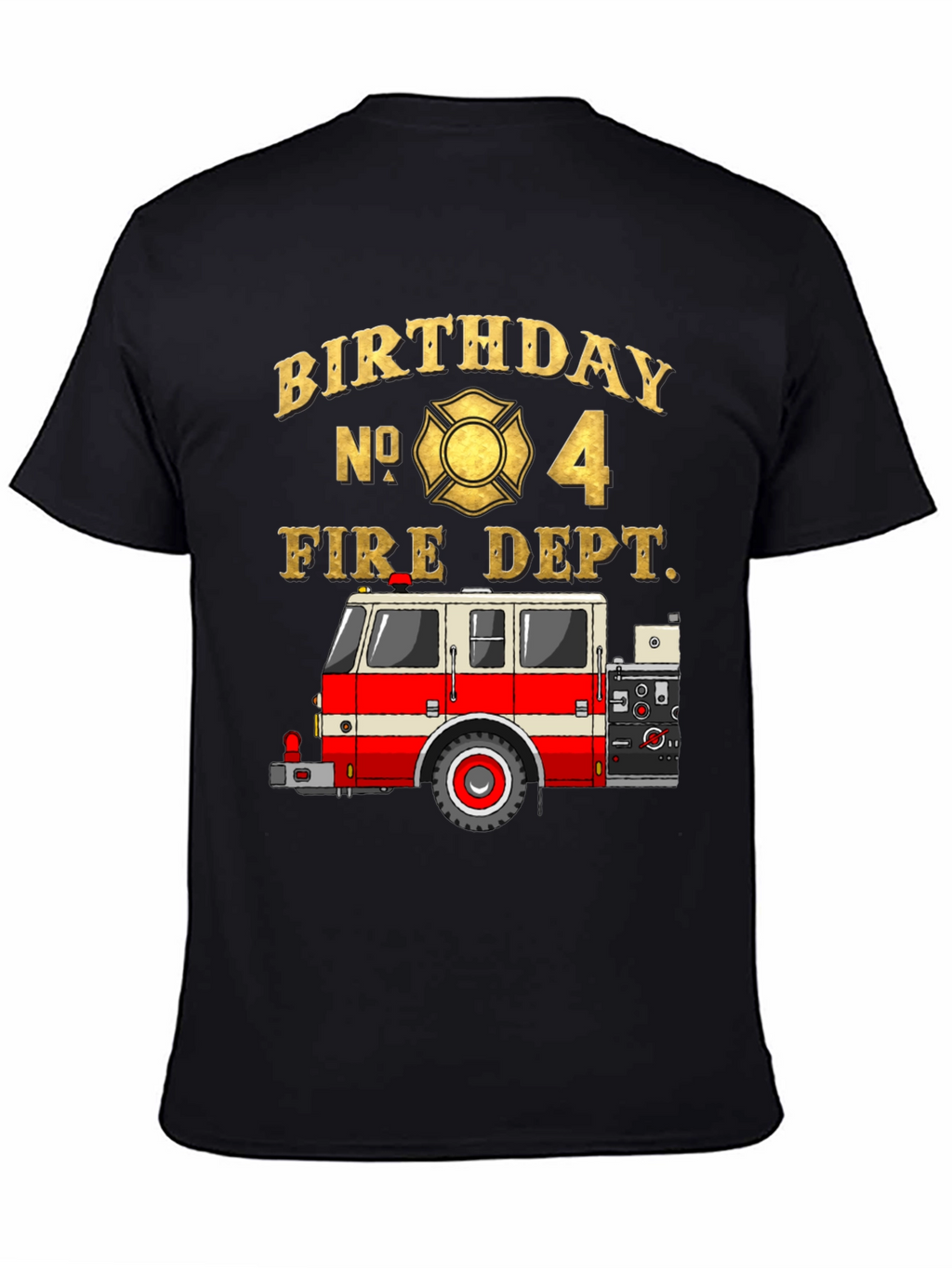 Fire Dept Birthday T-Shirt - Number 4