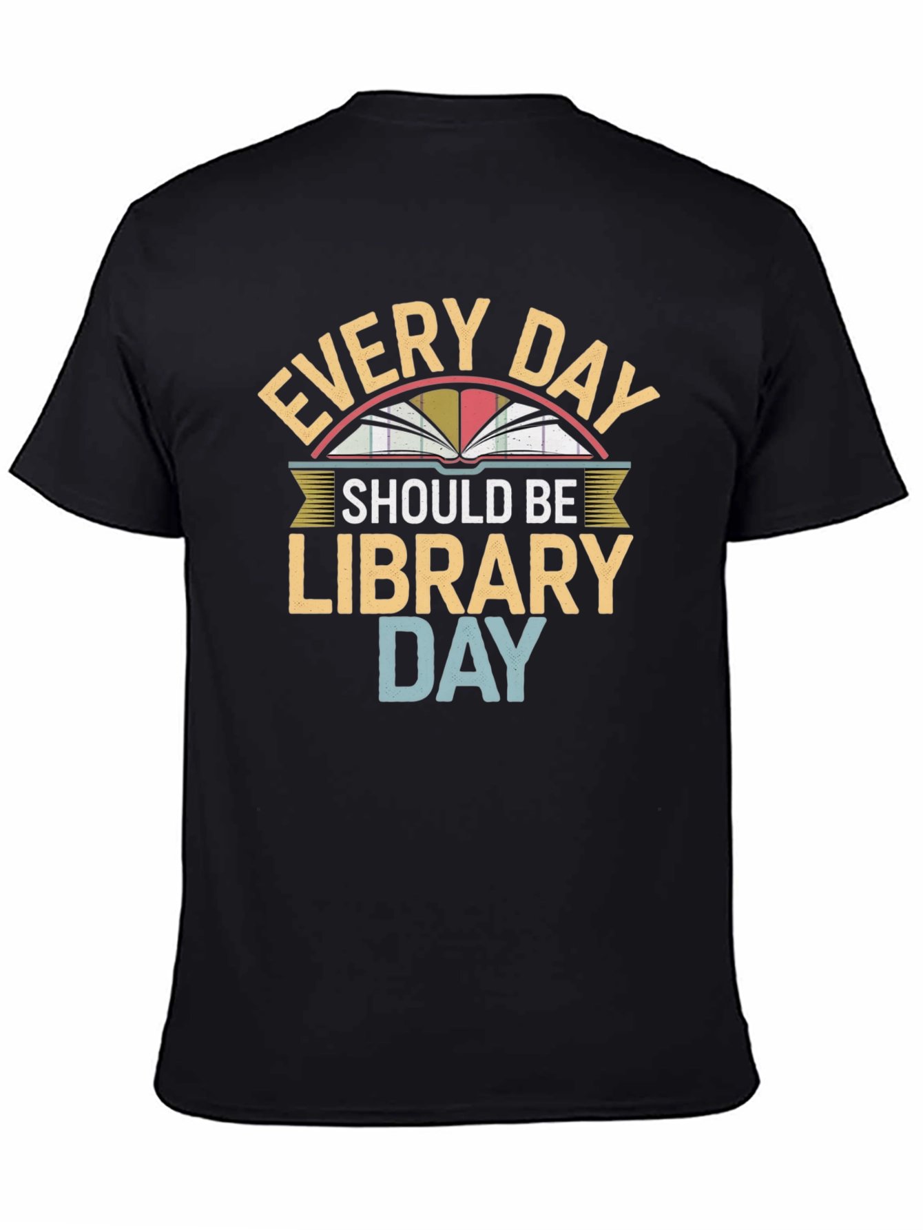 Every Day Library Day Graphic Tee