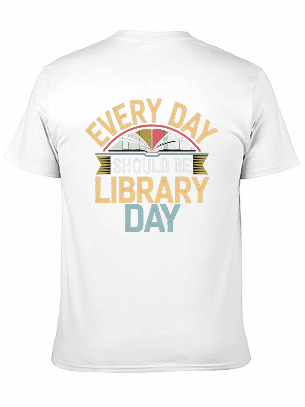 Every Day Library Day Graphic Tee