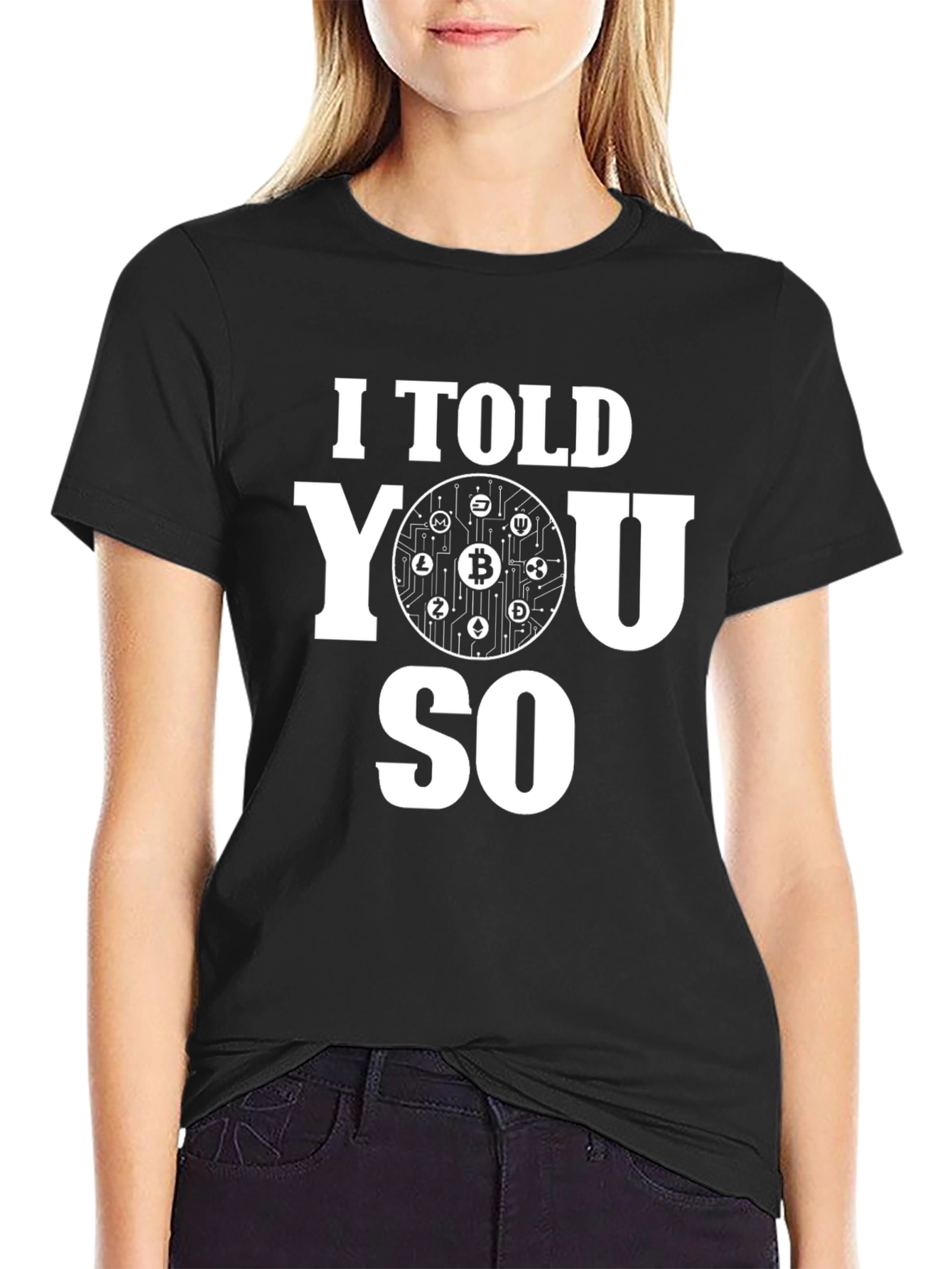 I Told You So Bitcoin Crypto T-Shirt