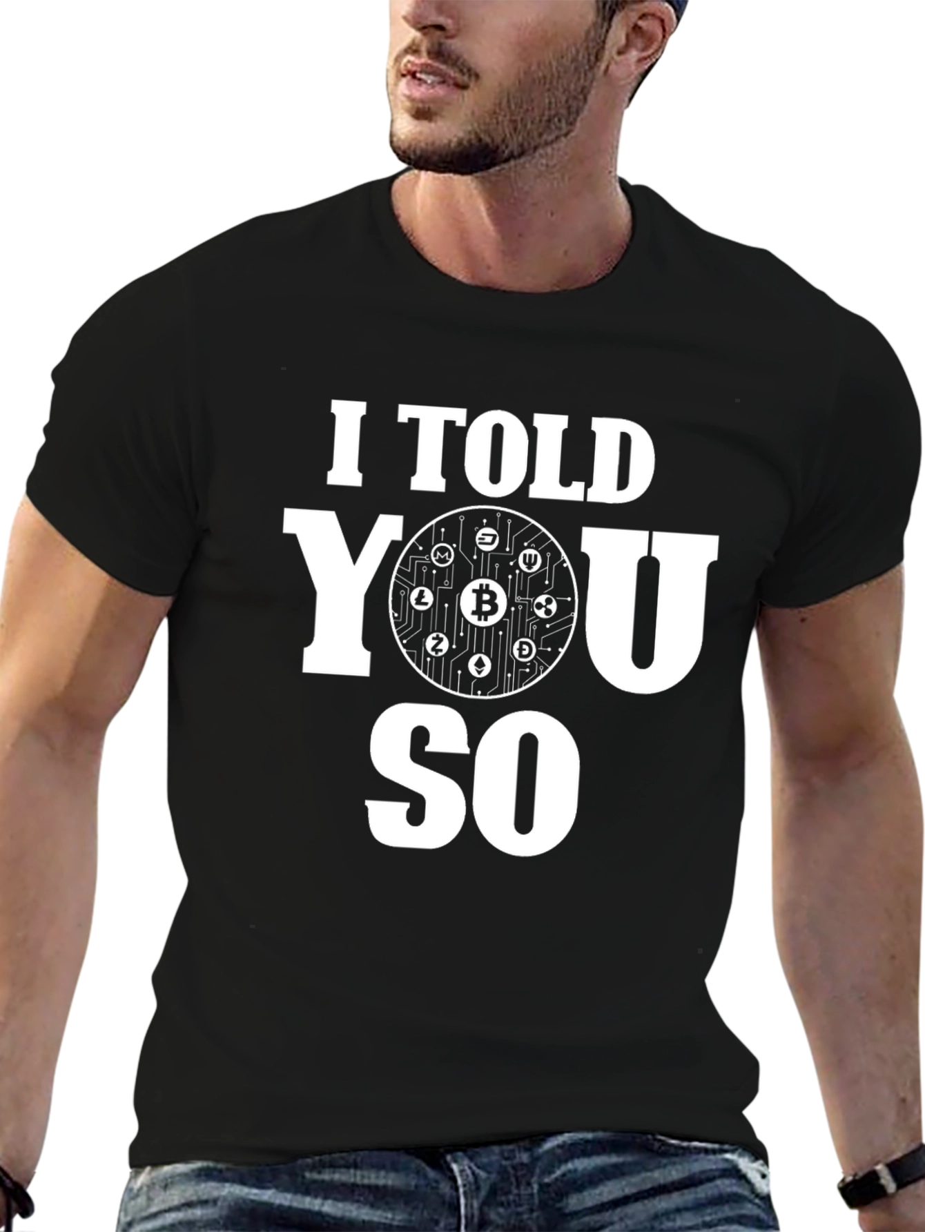 I Told You So Bitcoin Crypto T-Shirt