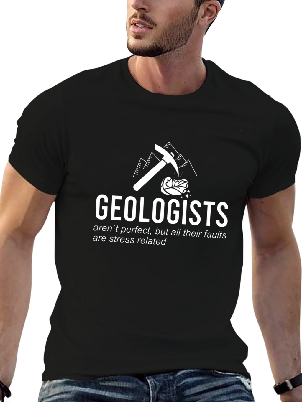 Geologist Humor T-Shirt: Stress Related Faults