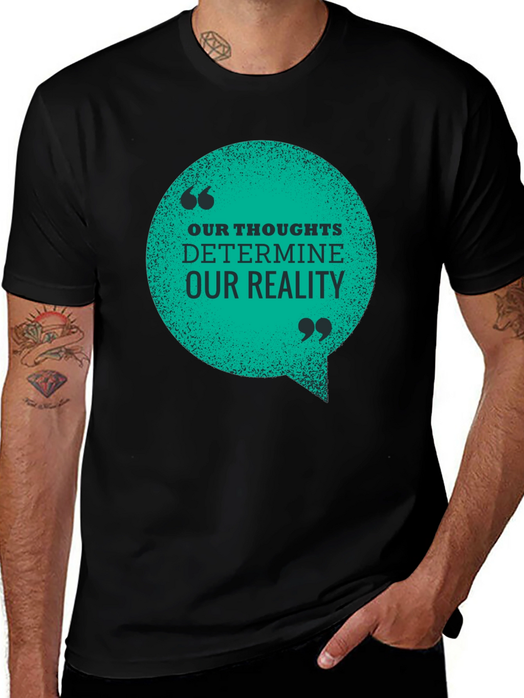 Inspirational T-Shirt: Our Thoughts Determine Our Reality