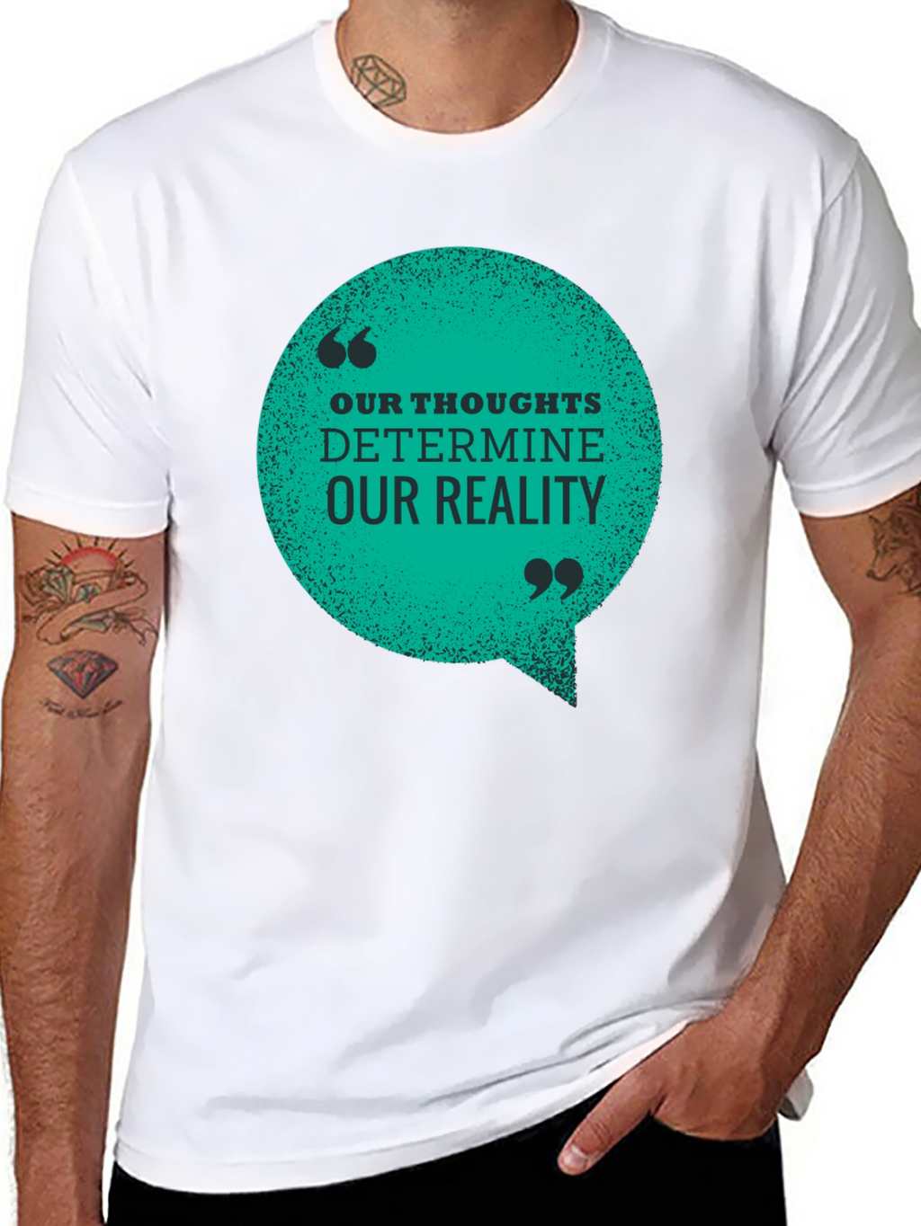 Inspirational T-Shirt: Our Thoughts Determine Our Reality