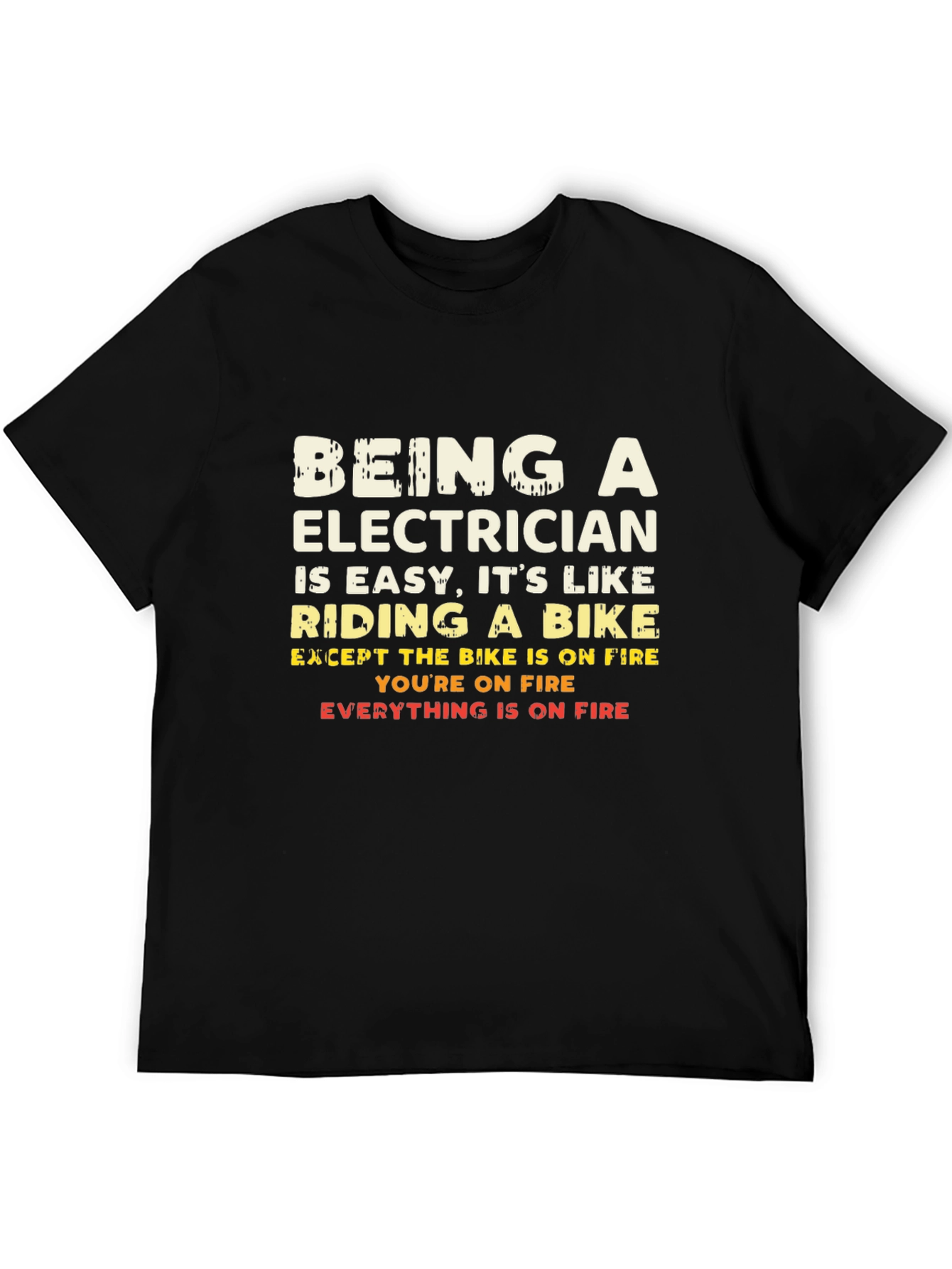 Electricians Joke T-Shirt: Riding a Bike on Fire Tee