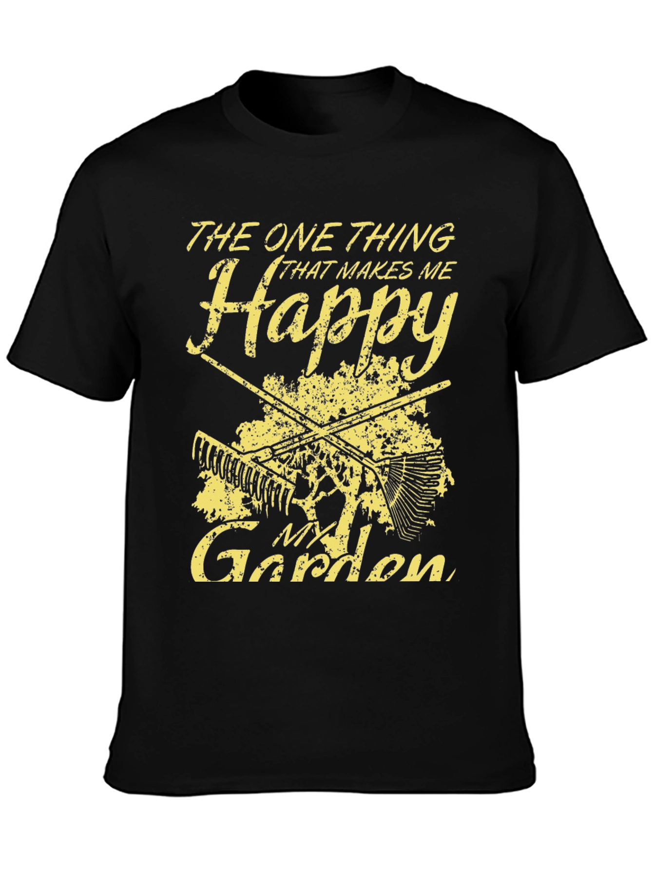 Gardening T-Shirt: The One Thing That Makes Me Happy
