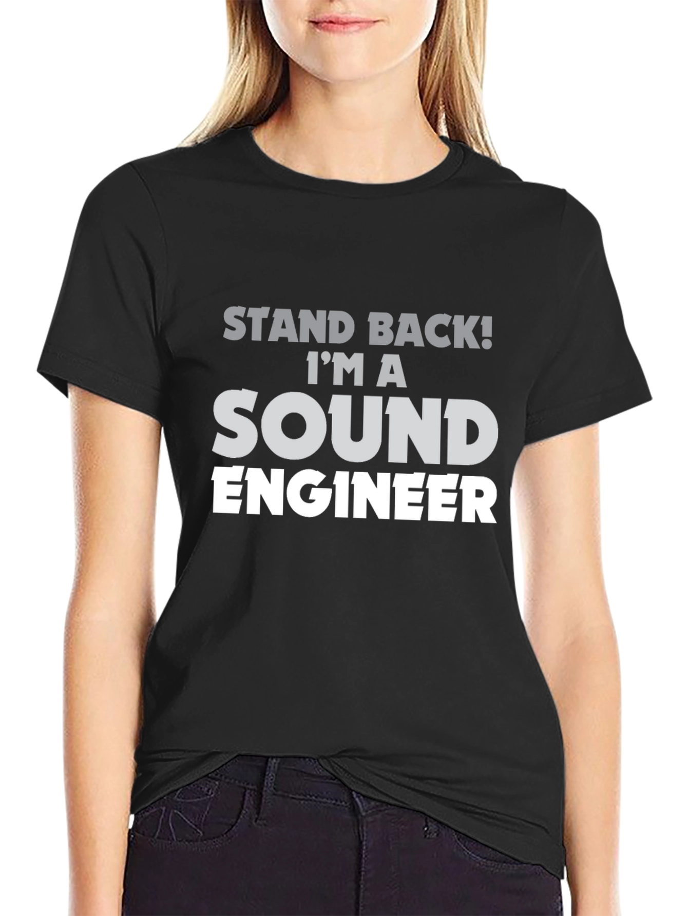Sound Engineer T-Shirt - Stand Back Im A Sound Engineer