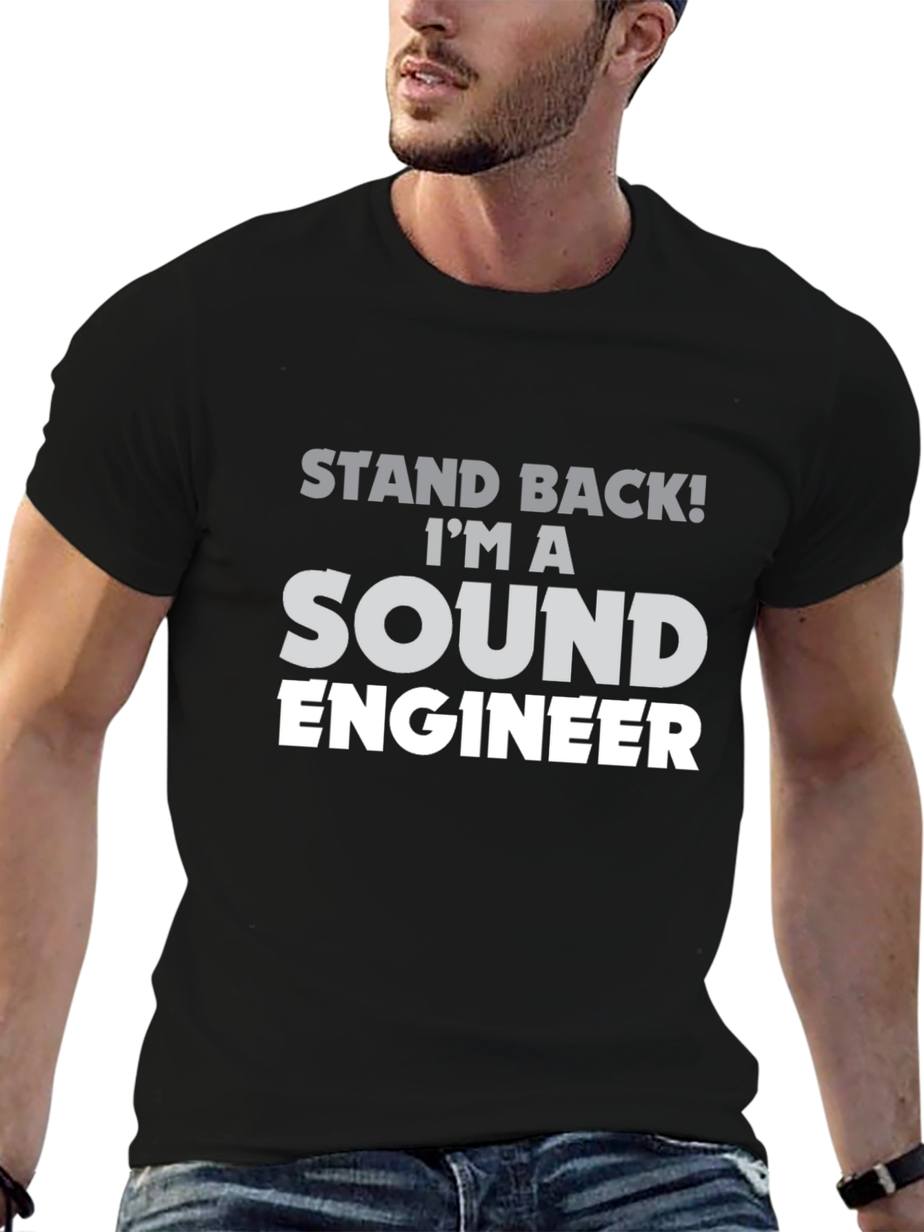 Sound Engineer T-Shirt - Stand Back Im A Sound Engineer