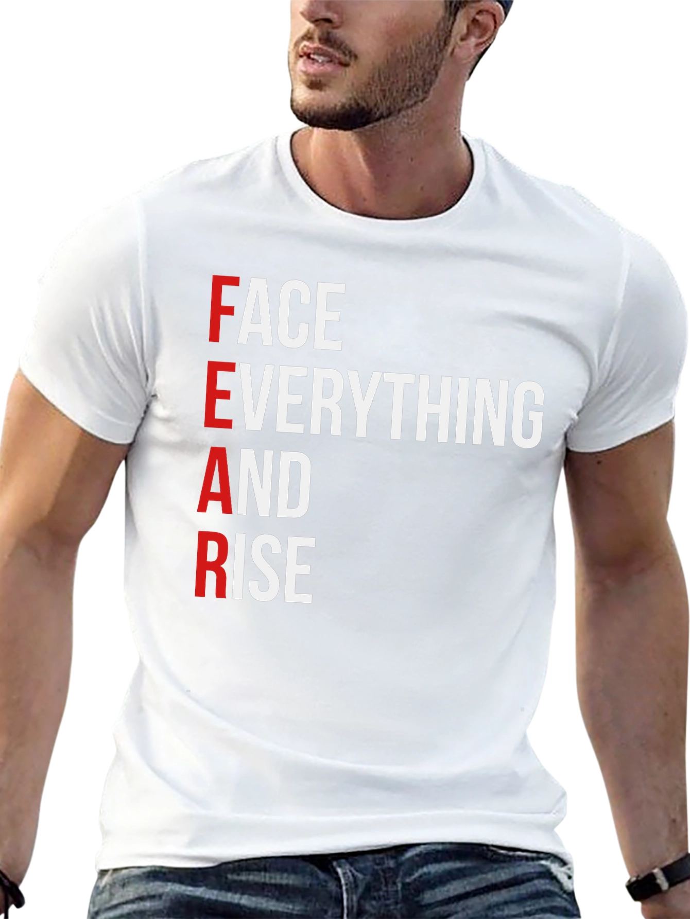 Motivational FEAR Graphic T-Shirt