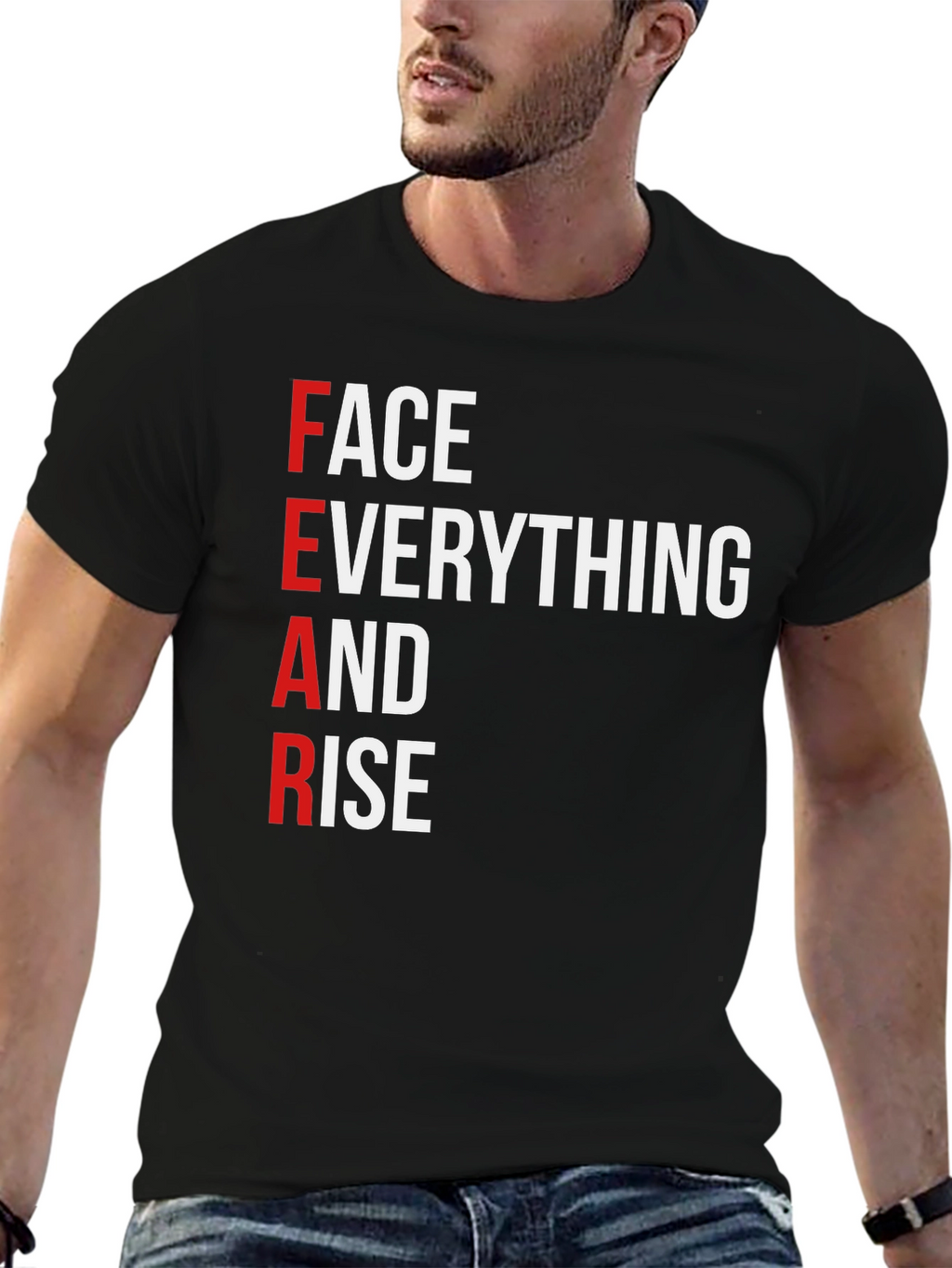Motivational FEAR Graphic T-Shirt