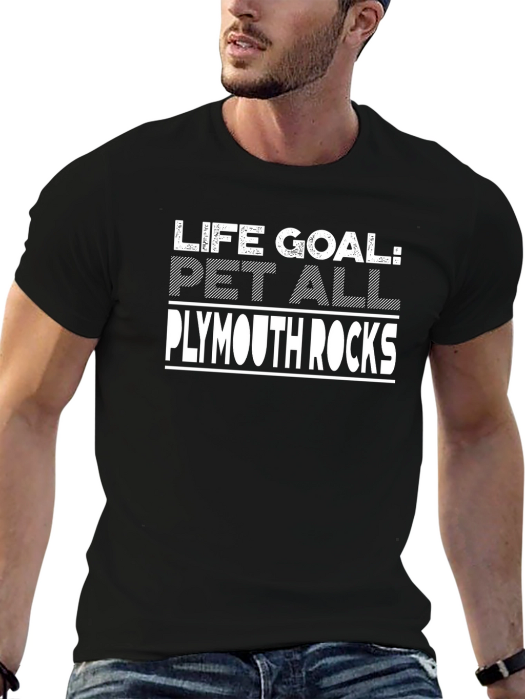 Life Goal Pet All Plymouth Rocks T-Shirt