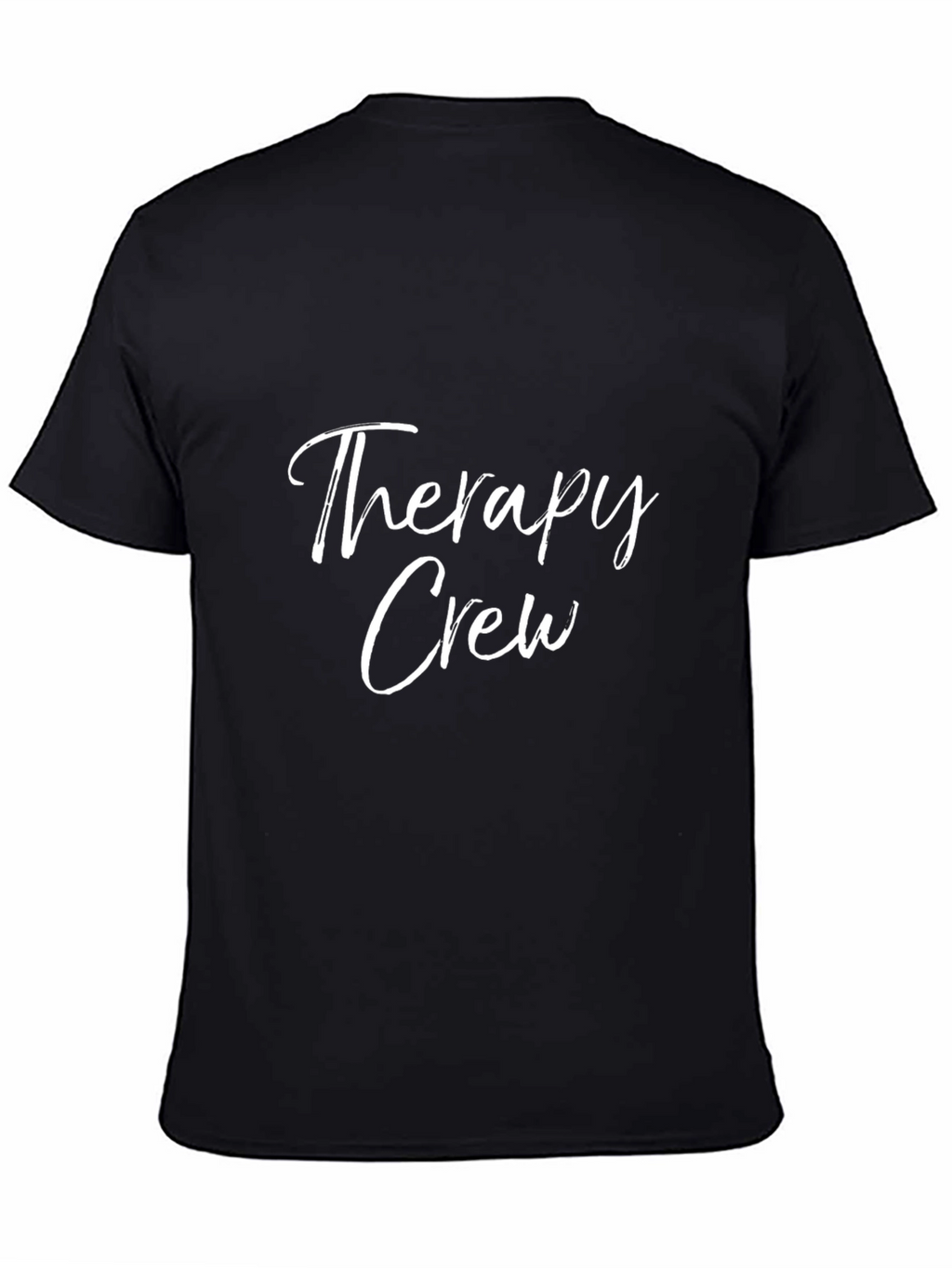 Therapy Crew T-Shirt - Unisex Casual Tee