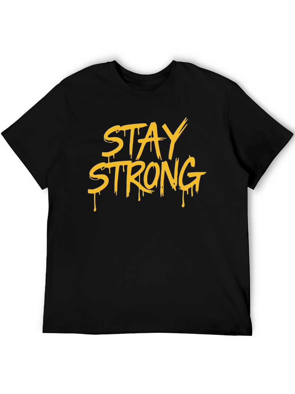 Stay Strong Graphic T-Shirt - Black Cotton Tee