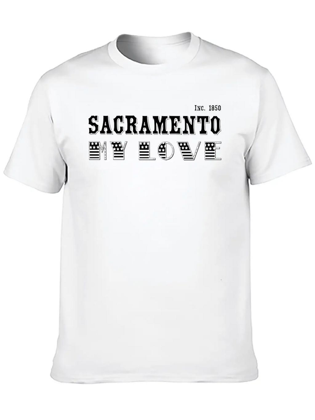 Sacramento, My Love Stylish Everyday T-Shirt – Unisex Basic Cotton Tee