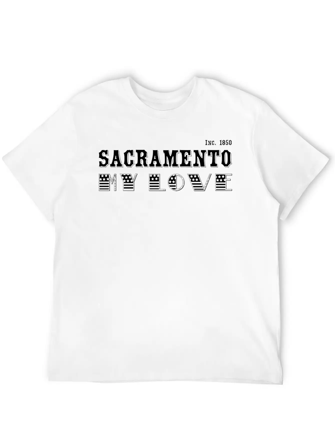 Sacramento, My Love Stylish Everyday T-Shirt – Unisex Basic Cotton Tee