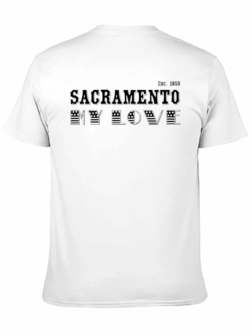 Sacramento, My Love Stylish Everyday T-Shirt – Unisex Basic Cotton Tee