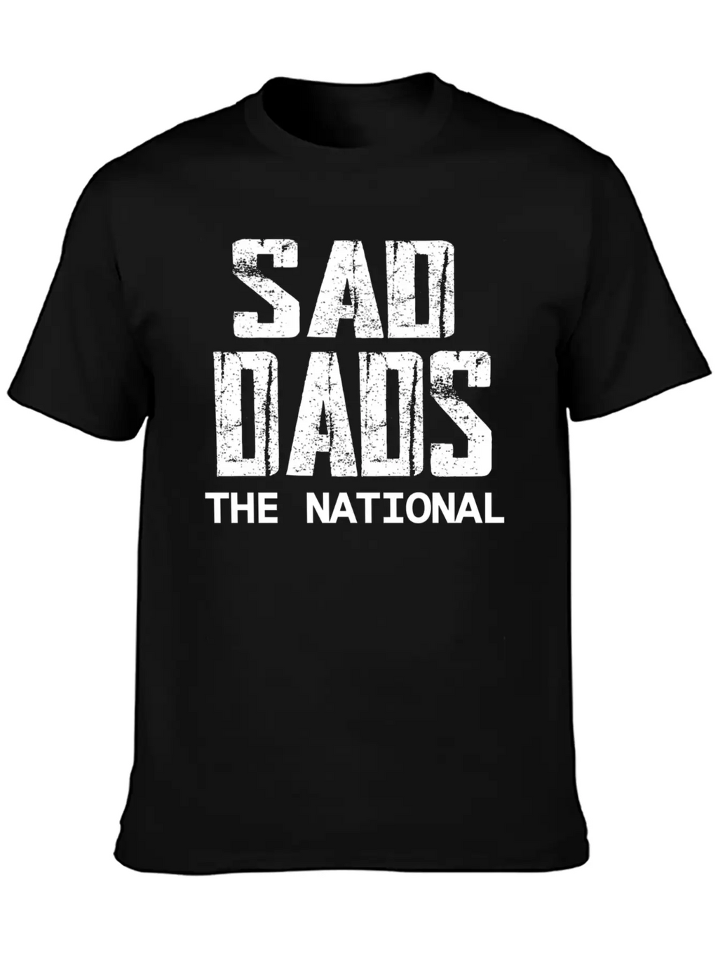 Sad Dads The Unisex Casual T-Shirt – Clean Design For Daily Comfort
