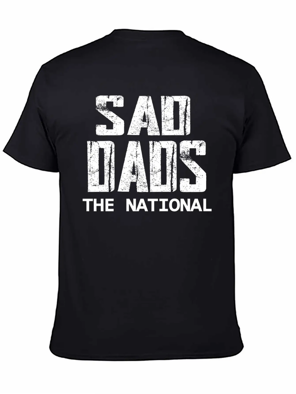 Sad Dads The Unisex Casual T-Shirt – Clean Design For Daily Comfort