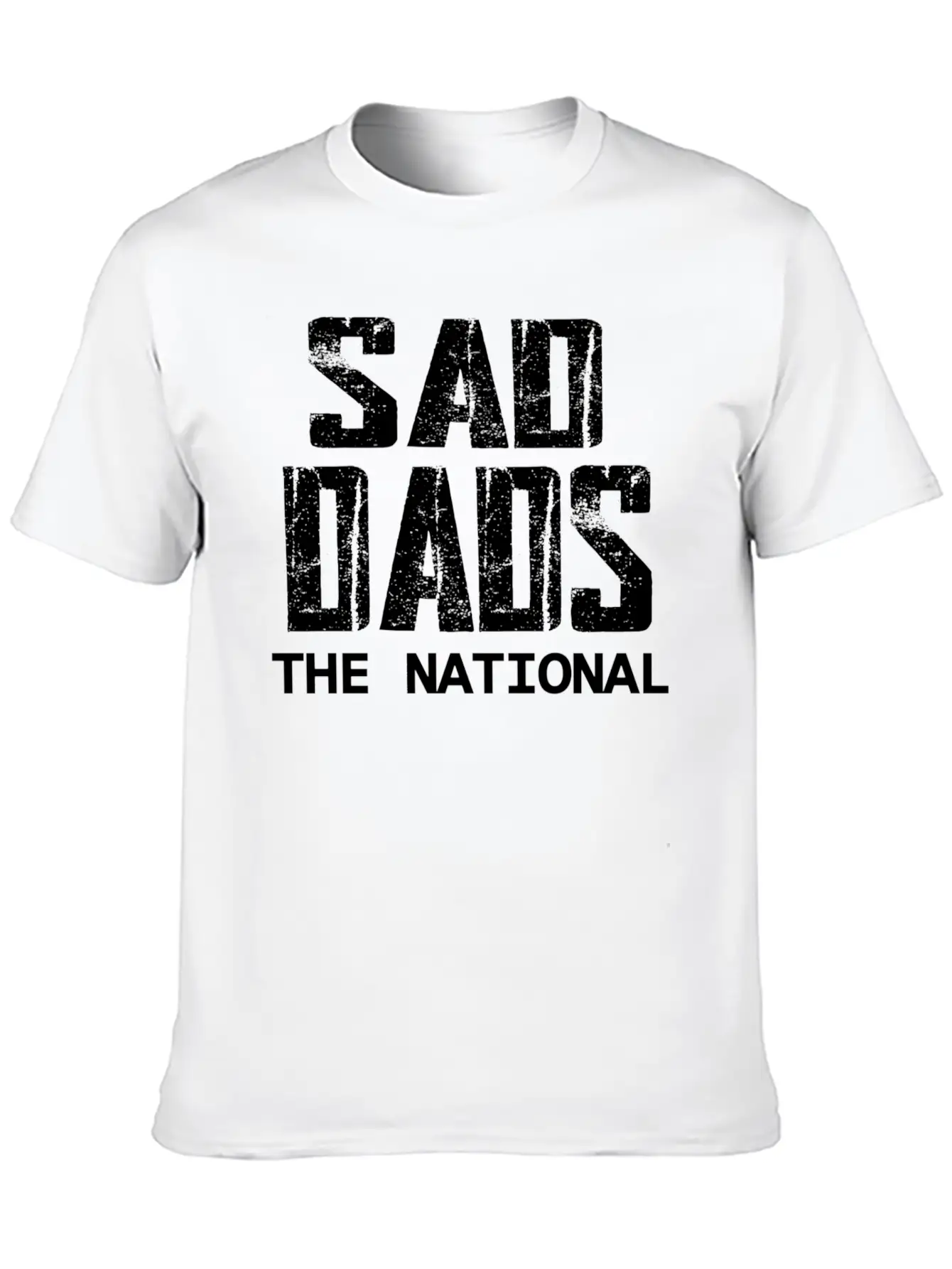 Sad Dads The Unisex Casual T-Shirt – Clean Design For Daily Comfort