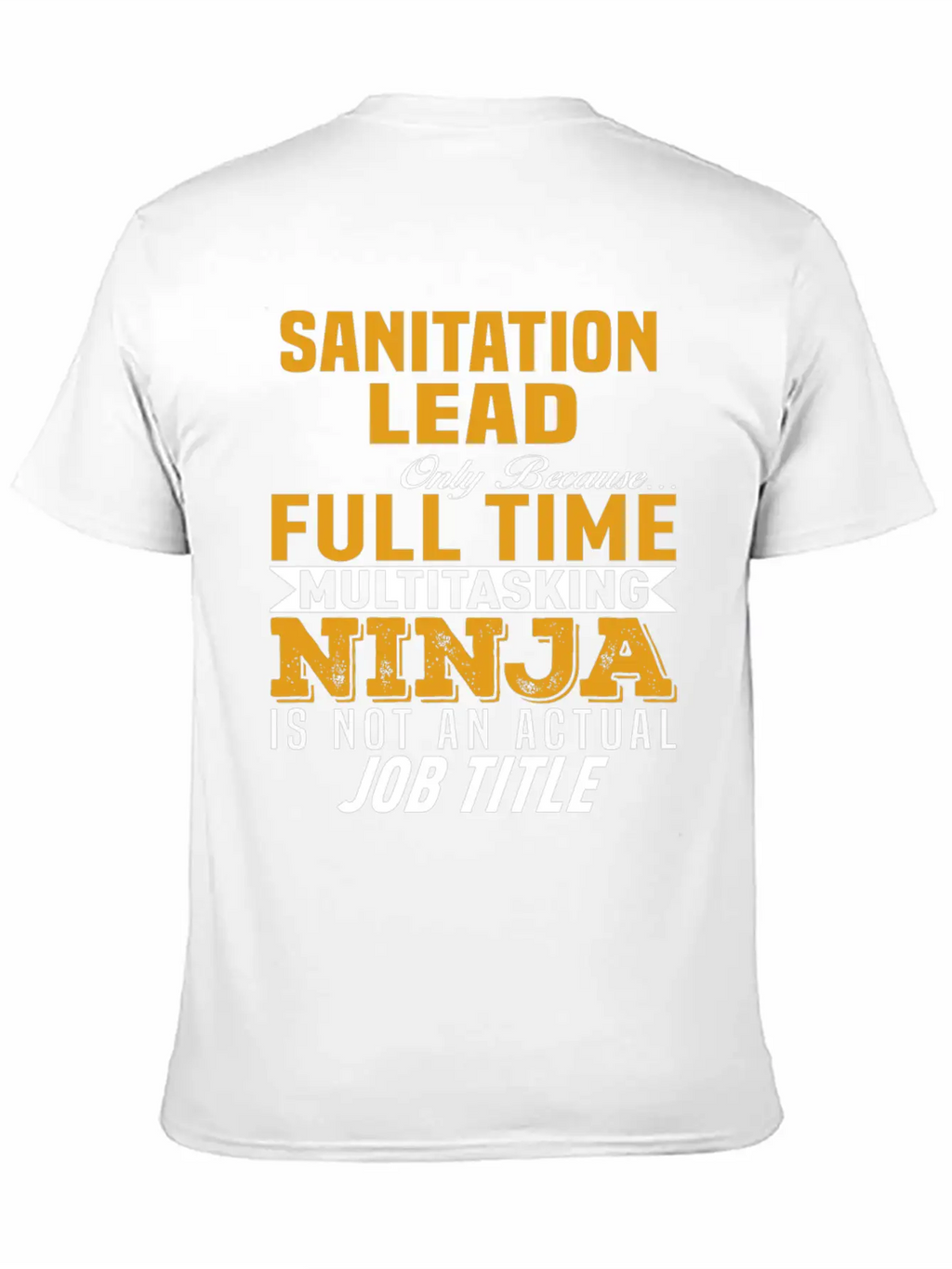 Sanitation Lead Stylish Everyday T-Shirt – Unisex Basic Cotton Tee