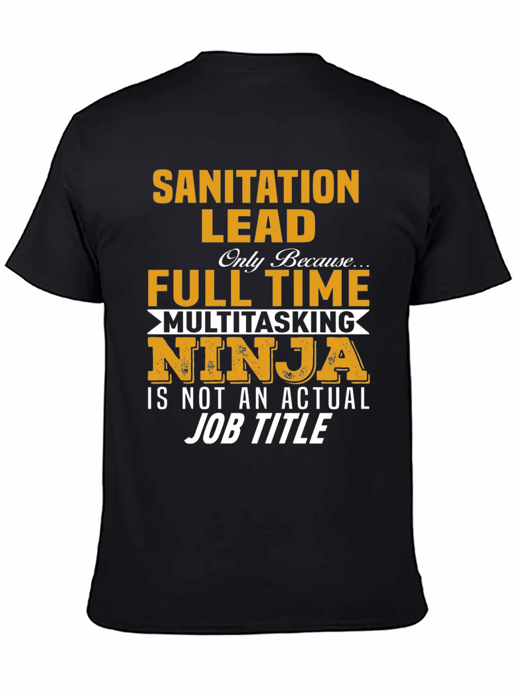 Sanitation Lead Stylish Everyday T-Shirt – Unisex Basic Cotton Tee