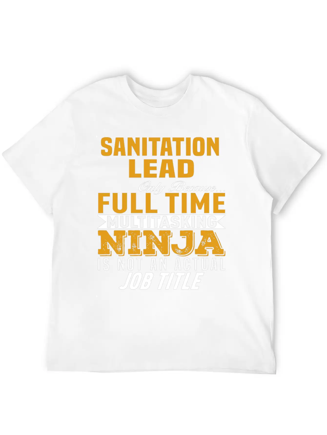 Sanitation Lead Stylish Everyday T-Shirt – Unisex Basic Cotton Tee