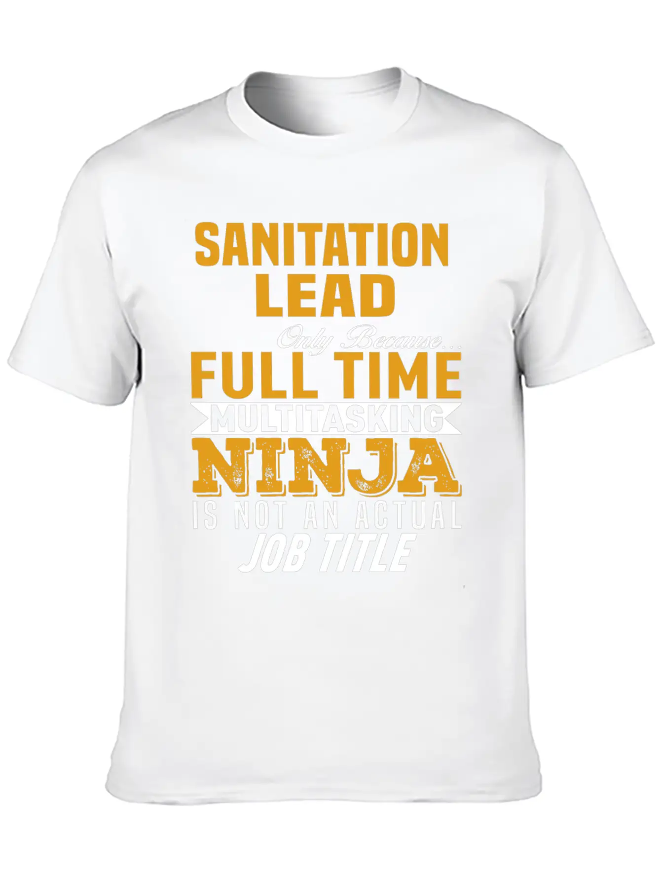 Sanitation Lead Stylish Everyday T-Shirt – Unisex Basic Cotton Tee