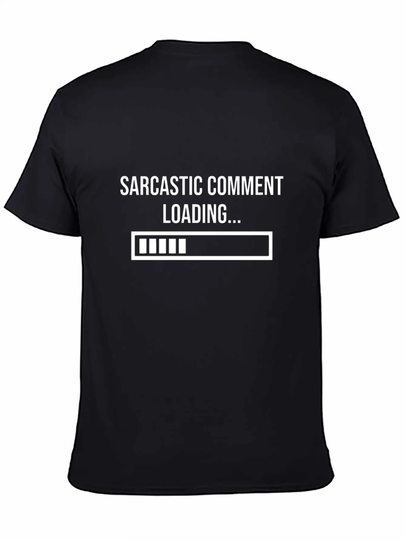 Sarcastic Comment Loading Unisex Short Sleeve Soft Cotton T-Shirt – Casual Everyday Wear