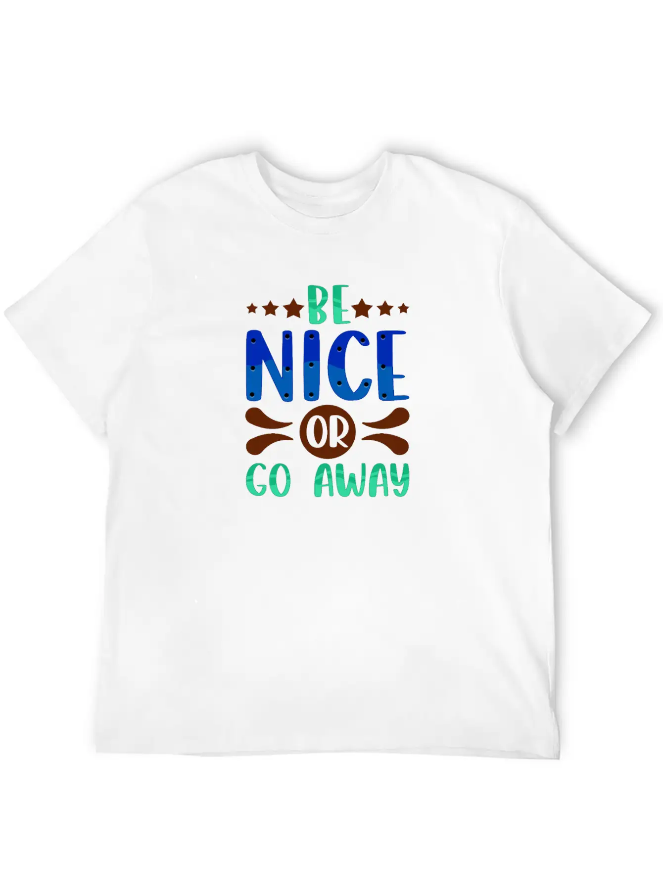 Sarcastic Gift Be Nice Or Go Away Funny Sarcasm Classic Fit Graphic Tee For Daily Comfort – Unisex Cotton Shirt