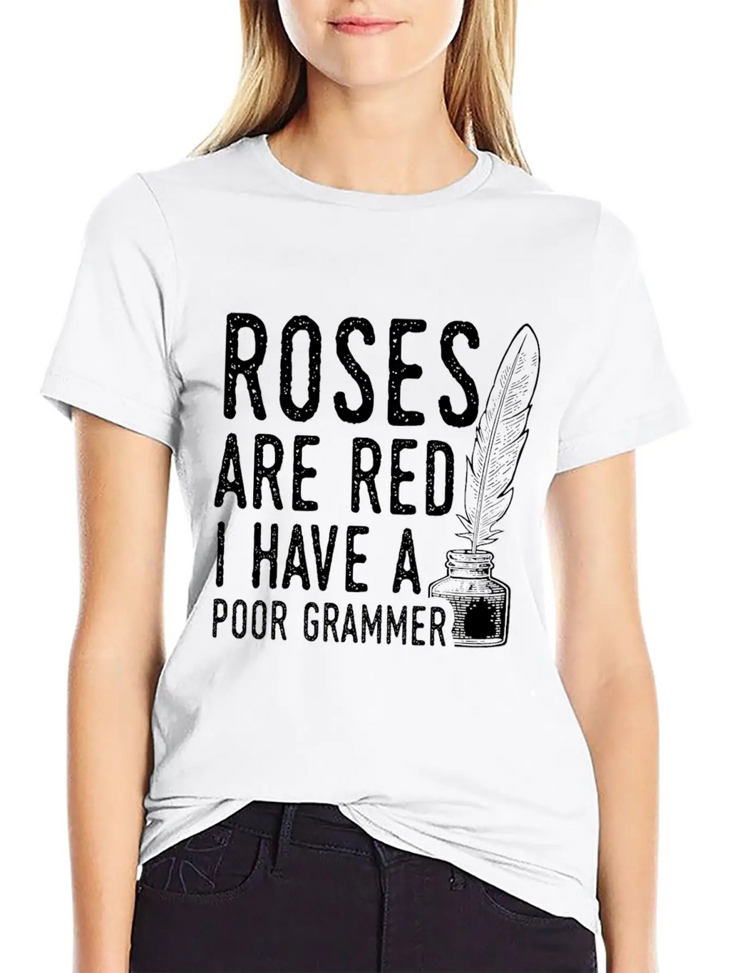 Sarcastic Poet Design Quote Poor Grammar Unisex Casual T-Shirt – Clean Design For Daily Comfort