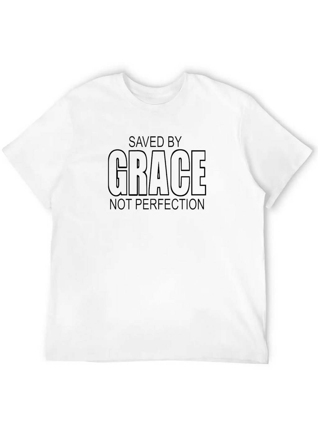 Saved By Grace Not Perfection Unisex Casual T-Shirt – Clean Design For Daily Comfort