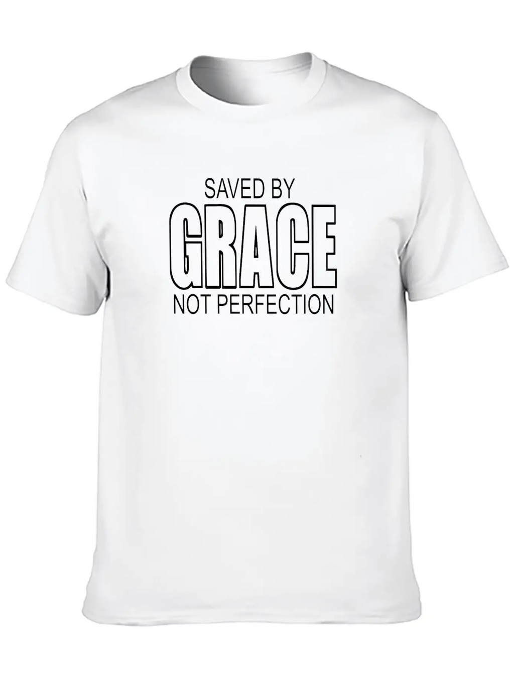 Saved By Grace Not Perfection Unisex Casual T-Shirt – Clean Design For Daily Comfort