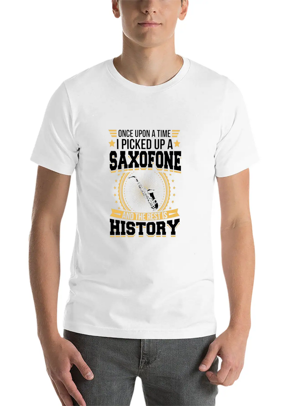 Saxofone And The Rest Is History T-Shirt Stylish Everyday T-Shirt – Unisex Basic Cotton Tee
