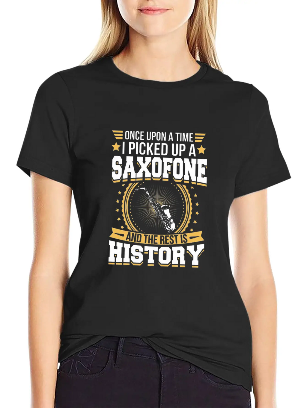 Saxofone And The Rest Is History T-Shirt Stylish Everyday T-Shirt – Unisex Basic Cotton Tee