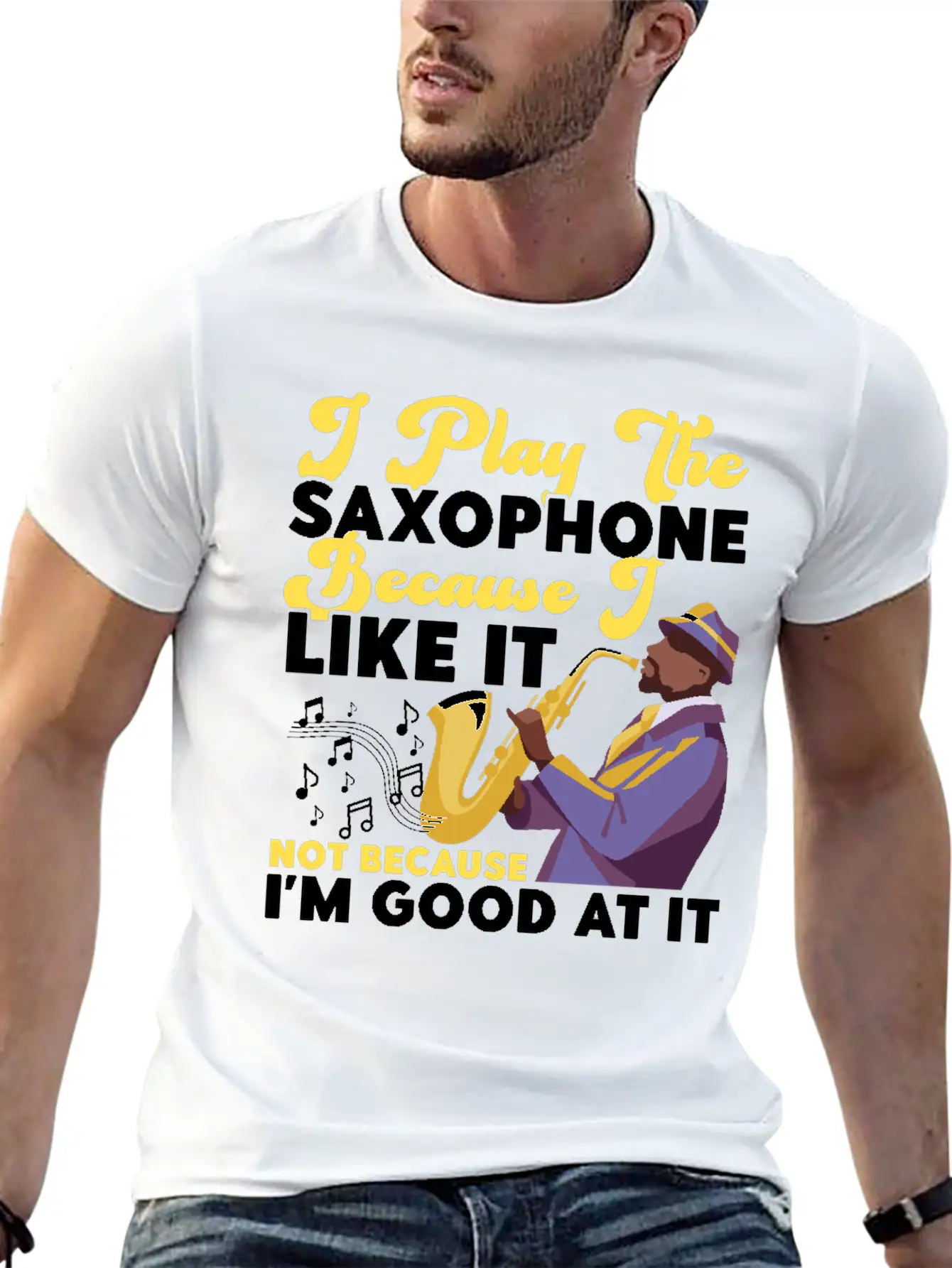 Saxophone I Play The Saxophone Unisex Short Sleeve Soft Cotton T-Shirt – Casual Everyday Wear